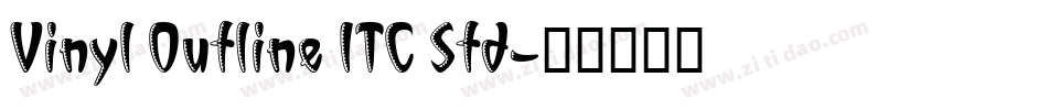 Vinyl Outline ITC Std字体转换